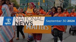 APTN National News September 30 2024 – National Day for Truth and Reconciliation