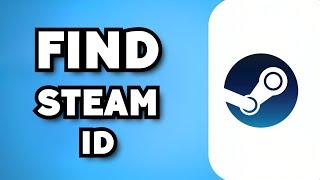 How To Find Steam ID 2023 Update