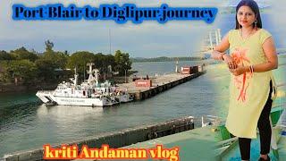 Diglipur vlog  Port Blair to Diglipur ship journey vlog  Andaman Nicobar Island vlog.