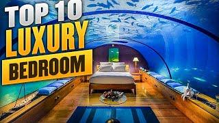 Top 10 Luxury Bedrooms In The World - Top 10 Luxury & Expensive Bedrooms In The World
