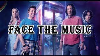 Face The Music - The Song That United The World Ending Song Bill & Ted 3 Official Soundtrack