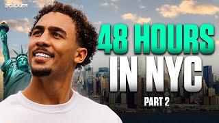 48 Hours With Ben Whittaker in NYC  PART 2 ‍