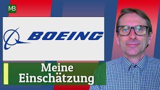 Boeing Aktien Analyse - Meine Einschätzung am 17.03.2024.