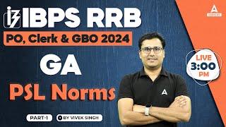 IBPS RRB POClerk & GBO 2024  GA PSL Norms Part 1  By Vivek Singh