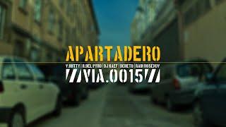 APARTADERO  Via 0015  Víctor Rutty · Rober Del Pyro · Dj Kaef · Dcreto · Radi Rosenov