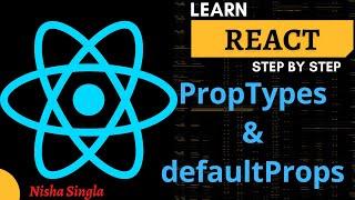 PropTypes & DefaultProps Tutorial  ReactJS PropTypes and DefaultProps