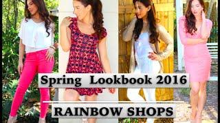 Spring Lookbook 2016 - RAINBOW SHOPS  Caroland