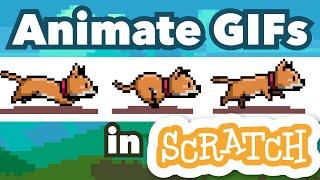 How to Animate GIFs in Scratch  Tutorial