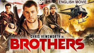 BROTHERS - Hollywood Movie  Chris Hemsworth & Adrianne Palicki  Superhit Full Action English Movie