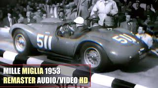 HD 1953 Mille Miglia Brescia-Roma Italy 26 April REMASTER AUDIOVIDEO