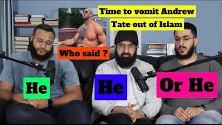 “Vomit Andrew Tate out of Islam” Who said ? Mohammed Hijab  Ali Dawah or Smile 2 Jannah zeeshan