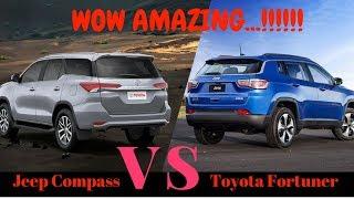 WOW... Jeep Compass Vs Toyota Fortuner