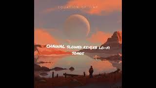 CHAWAL slowed and reverb Latest hr Song 2023