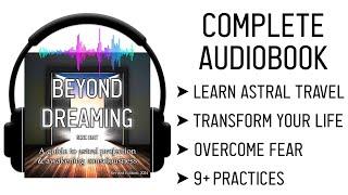 BEYOND DREAMING Astral Projection Audiobook Guide by Gene Hart  Learn Astral Travel  FULL BOOK 