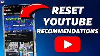 How to Reset YouTube Recommendations on Android & iPhone 2023