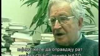 Noam Chomsky About Serbia Kosovo Yugoslavia and NATO War 1