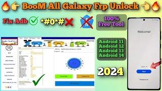 BOOM Finally All Samsung Frp Unlock Done  All Galaxy Android 11121314 Frp Bypass Fix ADB Error