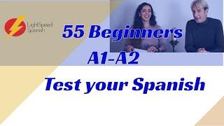 55 Spanish Beginners Test Your Spanish A1-A2  LightSpeed Spanish