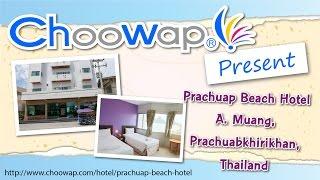 Prachuap Beach Hotel Prachuabkhirikhan Thailand by Choowap.com