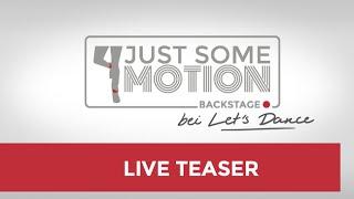JustSomeMotion - Live Teaser Let’s Dance Part 1