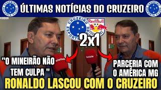  RONALDO FENÔMENO LASCOU O CRUZEIRO PEDRO BH FALA SOBRE SAIR DO MINEIRÃO E PARCERIA COM AMÉRICA.