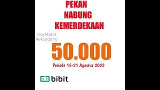 Promo Reksadana Bibit Nabung Danareksa Dapat Cashback 50 Ribu