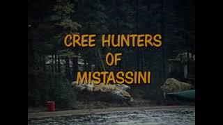 Cree Hunters of Mistassini