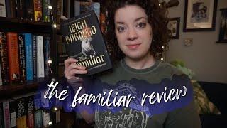 the familiar didnt work for me  REVIEW