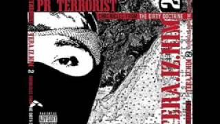 PR Terrorist - I Declare War