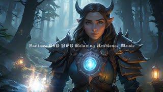 Fantasy DnD  RPG Ambient Sleep Music & Magical Fire Ambience  Relaxing Ethereal 3D Surround Music