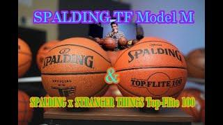 Spalding TF Model M & Spalding x Stranger Things Unboxing Review