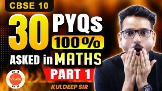 30 Most Important Questions PYQ for Class 10 Maths  Full Syllabus One Shot Revision  #CBSE2024