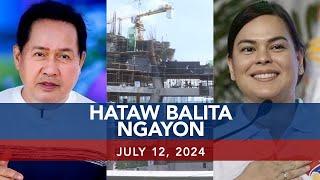 UNTV Hataw Balita Ngayon  July 12 2024