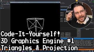 Code-It-Yourself 3D Graphics Engine Part #1 - Triangles & Projection