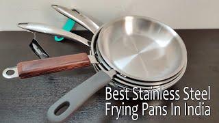 Best Stainless Steel Frying pans In India