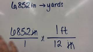 Dimensional Analysis inches to yards