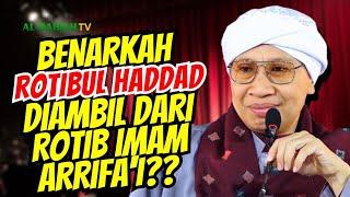 Benarkah Rotibul Haddad Mencuri Rotib Karya Syekh Ahmad Rifai???  Buya Yahya