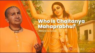 Who is Chaitanya Mahaprabhu?  The Golden Avatar of Shri Krishna  Gauranga Das