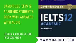 Free Download Cambridge IELTS 12 Academic Student’s Book With Answers With Audio