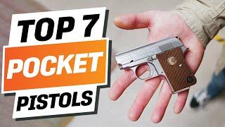 Top 7 BEST Pocket Pistols You can Buy Right Now 2024