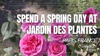 Spend A Spring Day At Jardin des Plantes  Paris  France  Things To Do In Paris