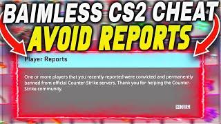 The BEST WAY TO AVOID CS2 REPORTS Right Now UNDETECTED