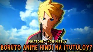 BORUTO CANCELLED AT HINDI NA ITUTULOY? - MAGBABALIK PA BA?  Boruto Season 2