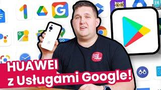 HUAWEI nareszcie z usługami GOOGLE