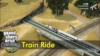 Train ride no stops daytime  GTA San Andreas - Definitive Edition