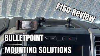 Bulletpoint Mounting Solutions F150 Mount- REVIEW