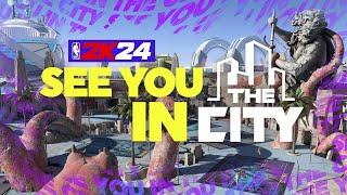 NBA 2K24  The City Official Trailer