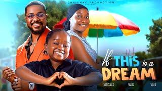 IF THIS IS A DREAM New Movie Ebube Obio Faith Duke Christian Ochiagha New 2024 Interesting Film.