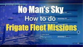 How To Do Frigate Fleet Missions in No Mans Sky