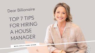 Top 7 Tips for Hiring a Household Manager Seasoned Pro vs. Newbie Hire